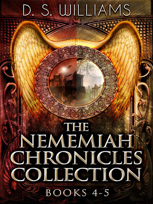 cover image of The Nememiah Chronicles Collection--Books 4-5